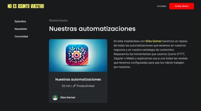 Masterclass (o invitado en episodio) sobre automatización en No Es Asunto Vuestro